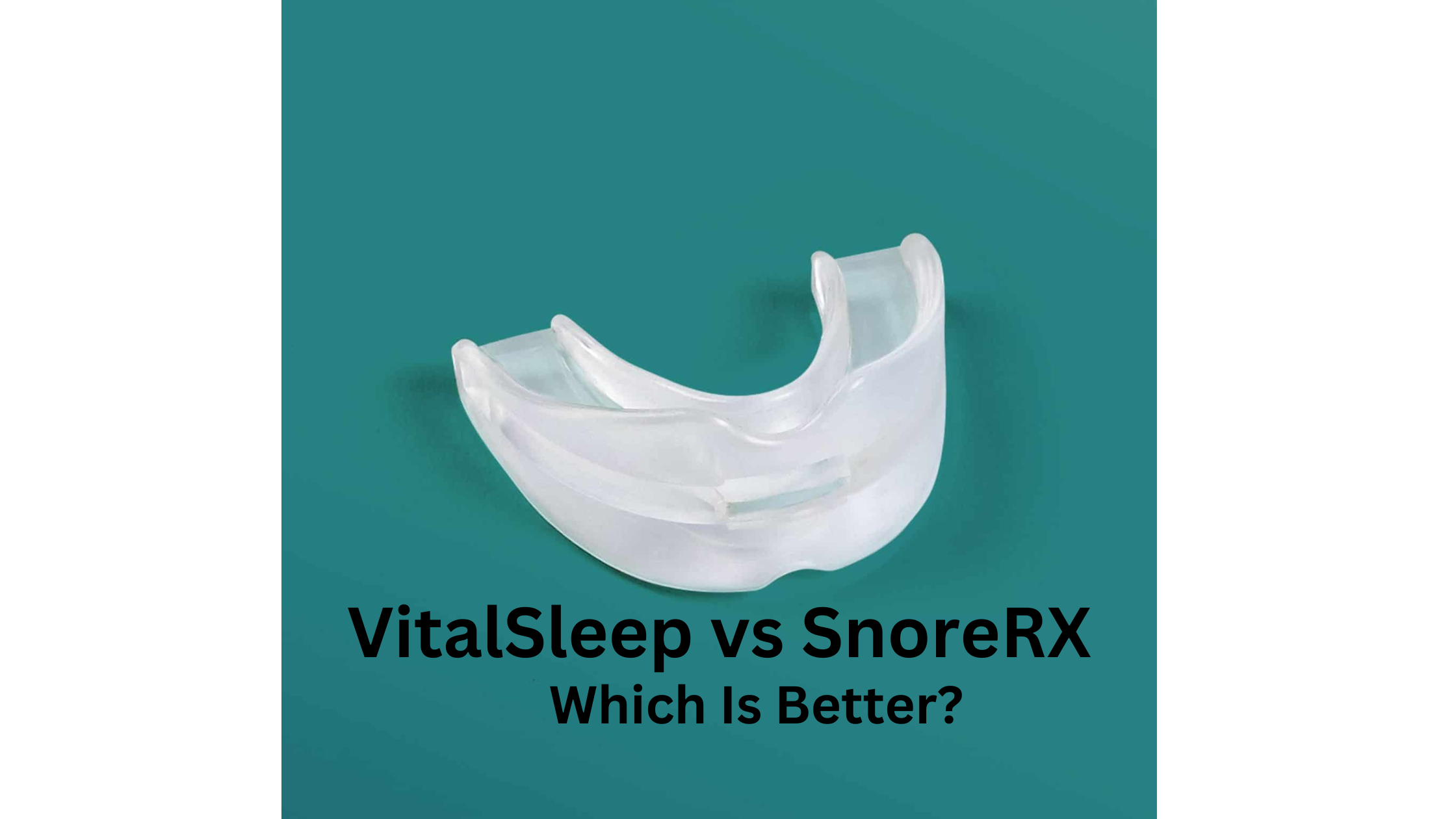 VitalSleep-vs-SnoreRX